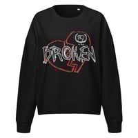 Image 9 of Kill Love #Broken Women’s organic crew neck sweatshirt w/ embroidery 