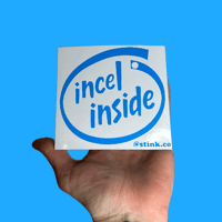 INCEL INSIDE bumper sticker