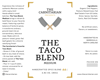The Taco Blend, Medium