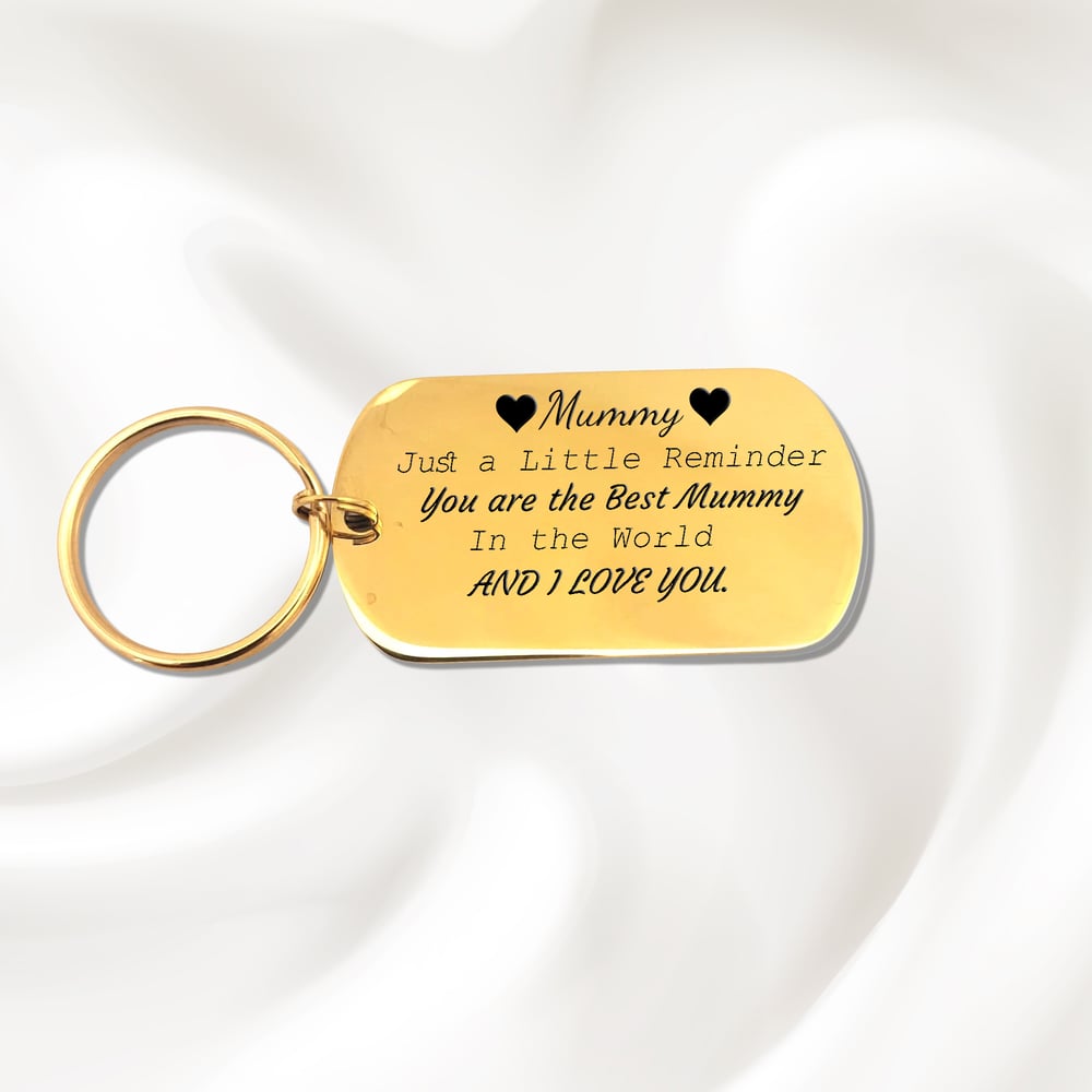 Image of Premium Mother Gift - You are the best MUMMY & I love you - Keychain