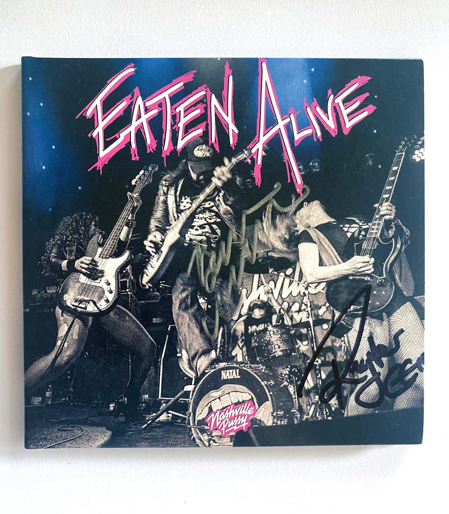 Image of NASHVILLE PUSSY - Eaten Alive - SIGNED CD
