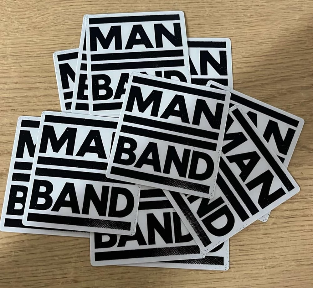 Image of MAN BAND STICKER