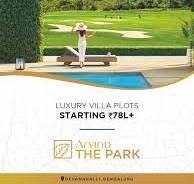 Arvind The Park is a classic, cutting-edge, plotted township