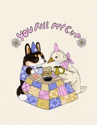 You Fill My Cup Print