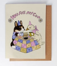 Image 2 of You Fill My Cup Card