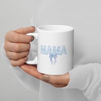 Image 2 of Mother's Day Gift Mama White glossy mug, Mama Coffee Cu[