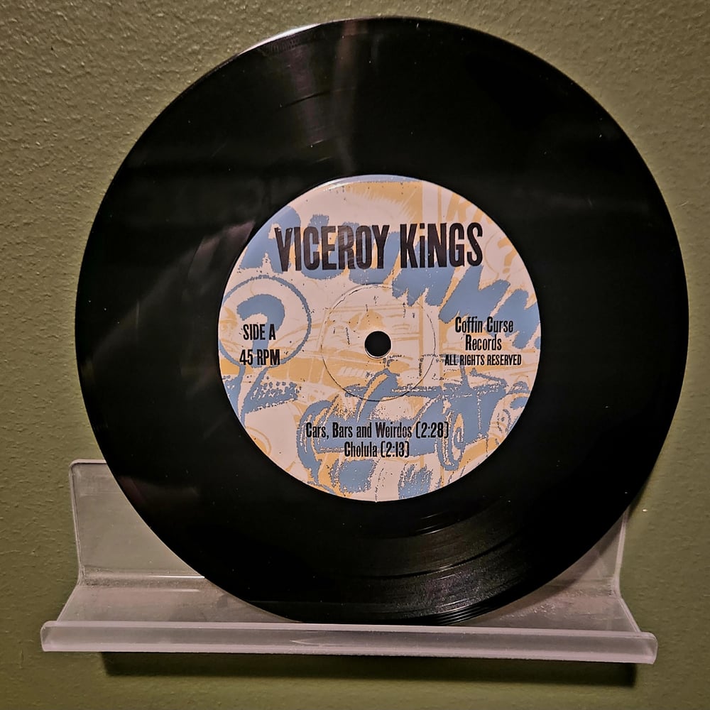 VICEROY KINGS - CARS, BARS, & WEIRDOS - 7 INCH