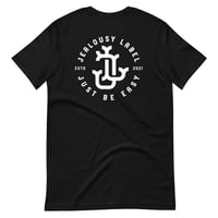 Image 3 of Just Be Easy T-shirt 