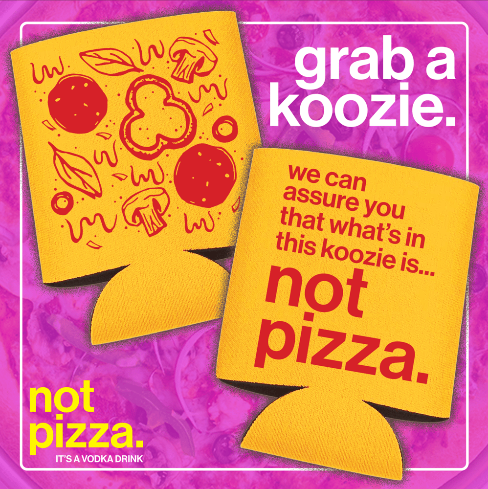 Image of not pizza. - Koozie Collab