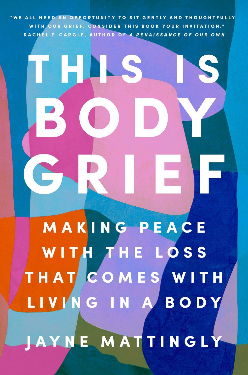 Jayne Mattingly - <em>This Is Body Grief</em> - SIGNED