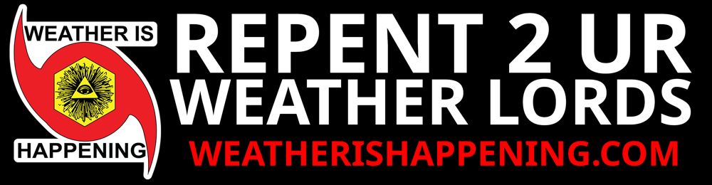 BUMPER STICKER 11.5" X 3" -- REPENT 2 UR WEATHER LORDS