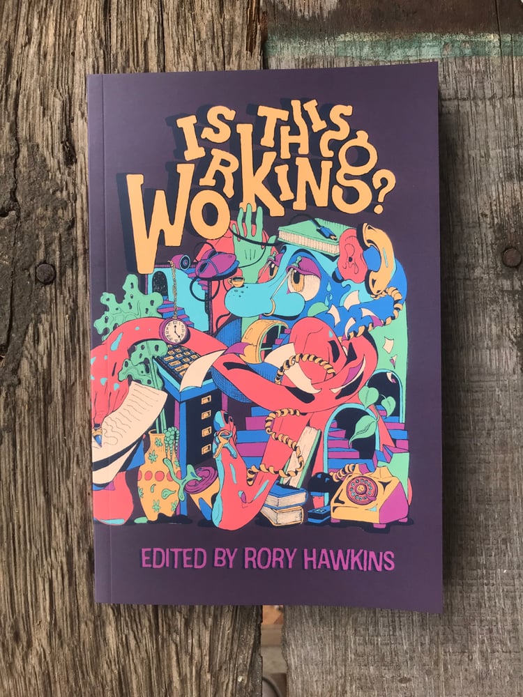 Image of Is This Working? edited by Rory Hawkins