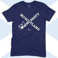 Image 1 of No Scotland No Party T-shirt