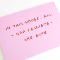 Image 3 of "In This House All* Are Safe" Print