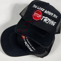 Image 2 of Black “ You Lose” trucker 