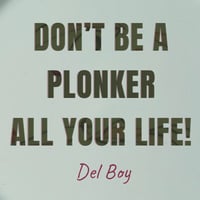 Image 2 of Don't be a Plonker all your life! (Ref. 722)