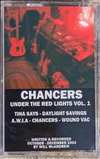 Image 2 of Chancers "Under the Red Lights Vol. 1" cass.
