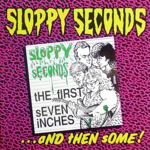 Image of Sloppy Seconds – The First Seven Inches...And Then Some! LP (yellow)