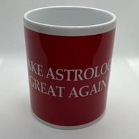 Image 4 of LE MUG MAGA : MAKE ASTROLOGY GREAT AGAIN