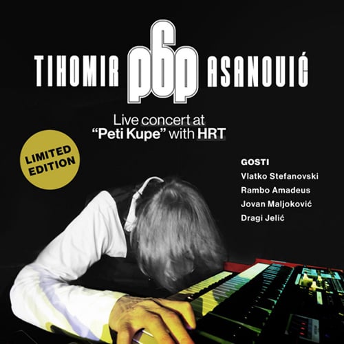 Image of Tihomir Pop Asanovic - Live concert at "Peti Kupe" with HRT - 2LP