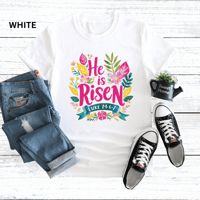 Image 1 of He Is Risen Luke 24:6-7 Tshirt