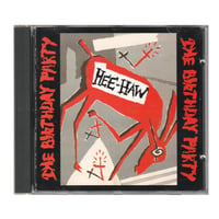 Image 1 of The Birthday Party 'Hee-Haw' CD (1989 UK edition)