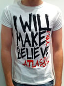 Image of "Make Believe" T-Shirt