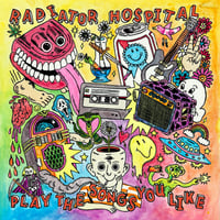Image 1 of Radiator Hospital "Play the Songs You Like" cass