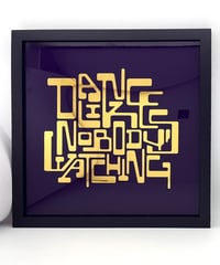 Image 1 of Dance Like Nobody's Watching  - 23 Carat Gold Gilded Glass Wall Art