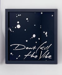 Image 1 of Don't Kill the Vibe - Genuine Silver Gilded Glass Wall Art