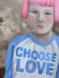 Image 2 of Choose Love- original oil