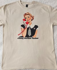 Image 2 of Classy mother fcker t-shirt