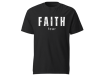 FAITH fear Black Tee/Unisex
