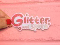 Image 1 of Glitter and Spite Die Cut Vinyl Sticker