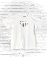 Image 1 of WHO DID YOU EAT TEE