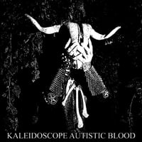 Image 1 of Kaleidoscope Autistic Blood-Kaleidoscope Autistic Blood LP