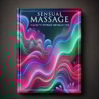 Sensual Massage: A Guide to Intimacy and Relaxation