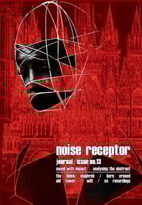 Image of 1 x copy of Noise Receptor Journal Issue No.13