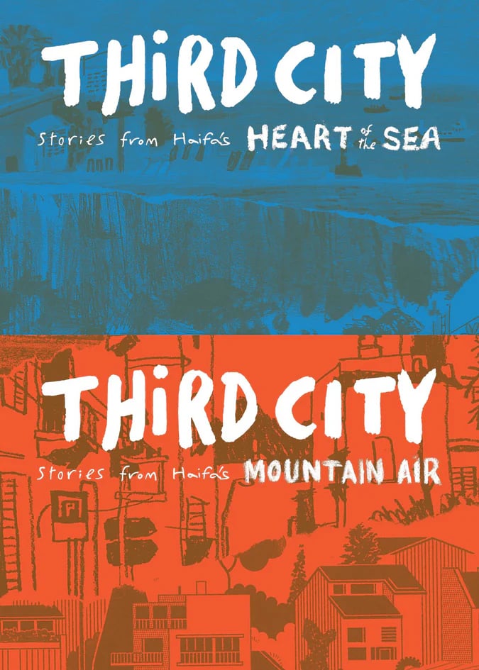 Image of Third City: Stories From Haifa's Heart of the Sea + Mountain Air (2025)