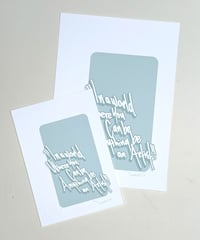 Image 5 of In a world where you can be anything be an artist - Signed and embossed Fine Art Print 