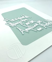 Image 7 of In a world where you can be anything be an artist - Signed and embossed Fine Art Print 
