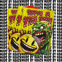 Have A Nice Day - 3 Pack