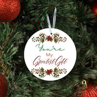 Image 4 of You're My Greatest Gift, Christmas Ceramic Ornament, Christmas Tree Ornament, Gift for Her, Gift ...