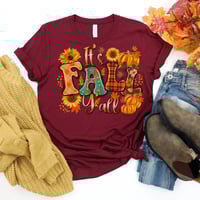 Image 4 of Fall Shirt, Thanksgiving Gift, Thanksgiving Shirt, It's Fall Y'all Shirt, Woman Shirt, Fall Vibes...