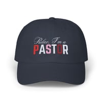 Image 5 of Embroidered  Pastor Baseball Cap, Relax Im A Pastor Hat, Funny. Christian Cap,  Appreciation Gift...