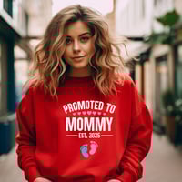 Image 3 of Promoted to Mommy Sweatshirt, Perfect Gift for Expecting Moms, Baby Shower, Maternity Sweatshirt,...