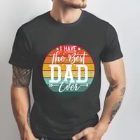 Image 3 of Sunset Father's Day T-Shirt, The Best Dad Ever T Shirt, , Fathers Day Shirt,  Dad Gift, Gift For ...
