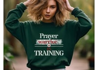 Image 2 of Prayer Warrior In Training Christian Sweater, Inspirational Sweatshirt,  Trendy Religious Apparel...