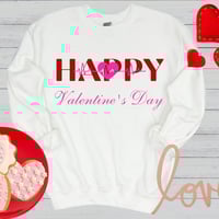Image 2 of Happy Valentine's Day Sweatshirt, Happy Valentine's Day Sweater, Valentine's Day Gift, Women Vale...