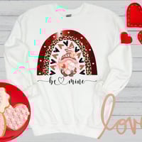 Image 4 of Be Mine Sweatshirt, Rainbow And Gnome Valentine's Day Sweater, Valentine's Day Gift, Women Valent...